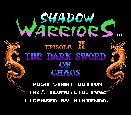  SHADOW WARRIORS EPISODE II - THE DARK SWORD OF CHAOS